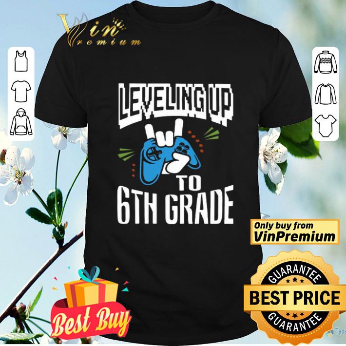 Leveling Up To 6th Grade shirt