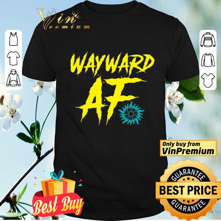 Wayward Af 2020 shirt