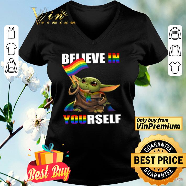 Baby Yoda Pride Lgbt Believe In Yourself shirt