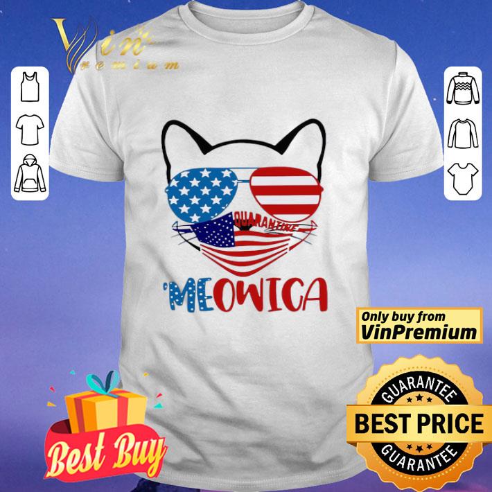 Meowica 4th Of July Merica Quarantine shirt