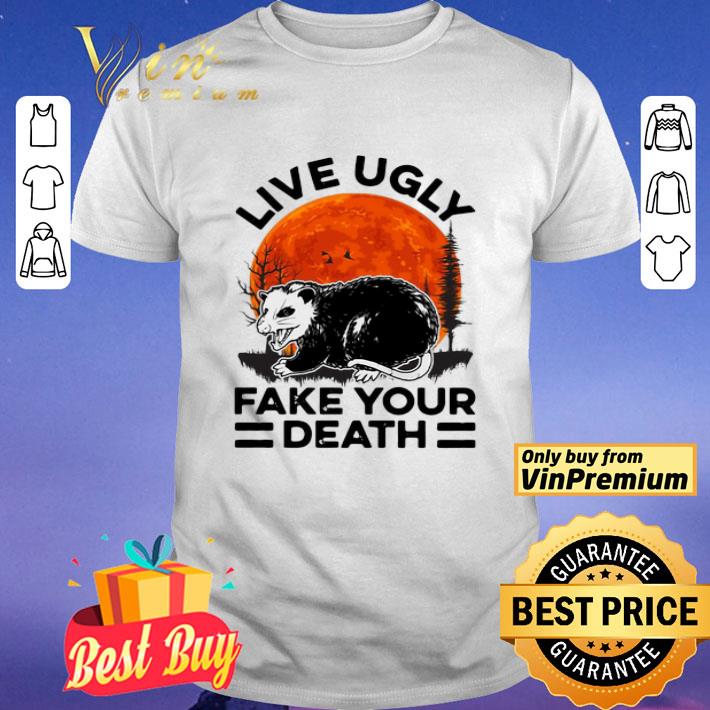 Opossum Live Ugly Fake Your Death Sunset shirt