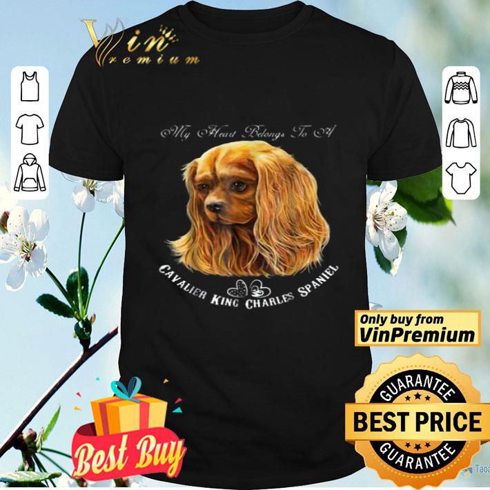 My heart belongs to a cavalier king charles spaniel dog shirt