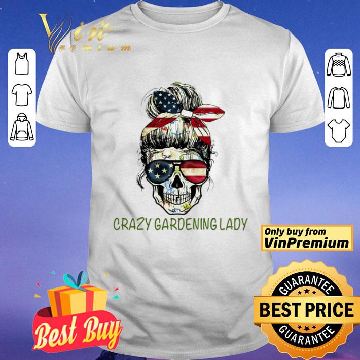 Skull Girl Bandana Sunglasses American Flag Crazy Gardening Lady shirt