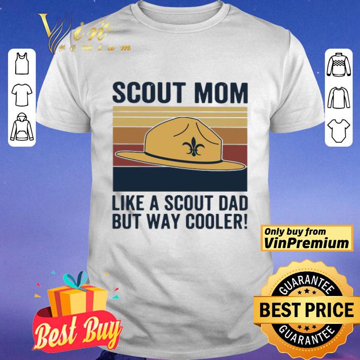 Hat Clipart Scout Mom Like A Scout Dad But Way Cooler Vintage shirt