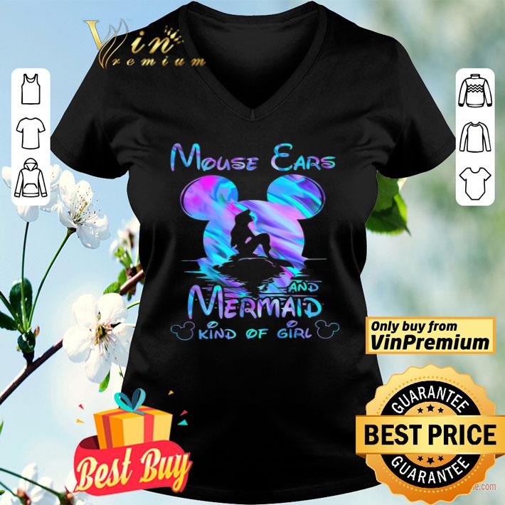 Mouse Ears And Mermaid Kind Of Girl shirt