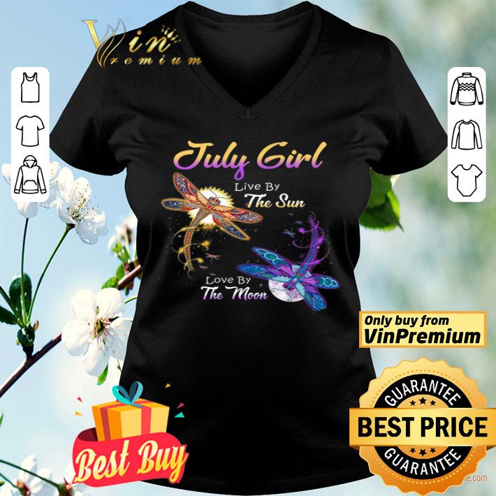 Dragonfly July Girl Live By The Sun Love By The Moon shirt