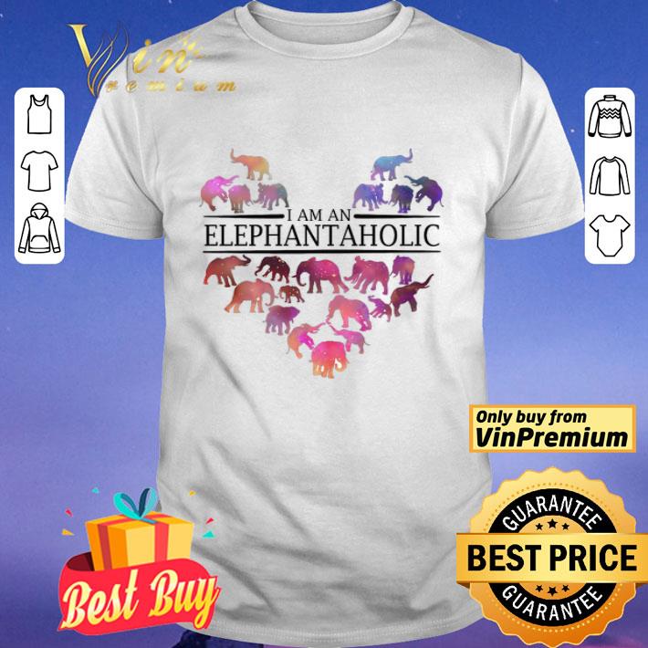 I Am An Elephant Aholic shirt