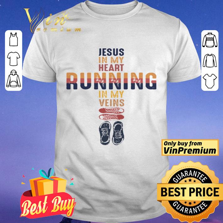 Jesus In My Heart Running In My Veins shirt