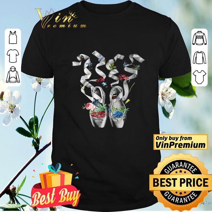 Ballet Flower Shoes shirt