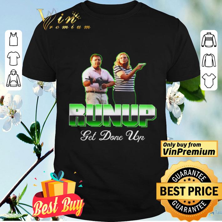 Runup get done up shirt