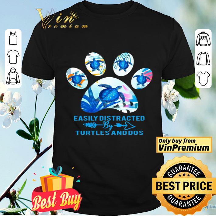 Turtles Easily Distracted By Turtles And Dos shirt