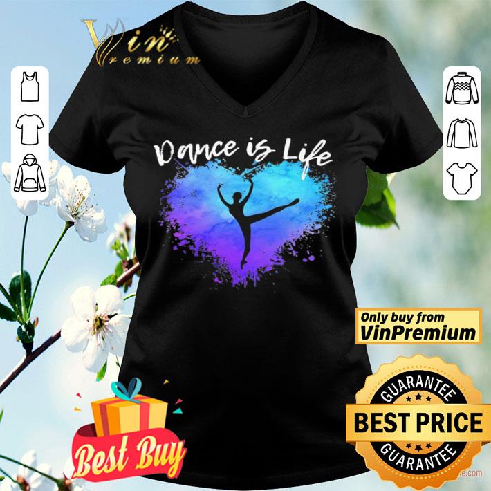Dance is life colorful shirt