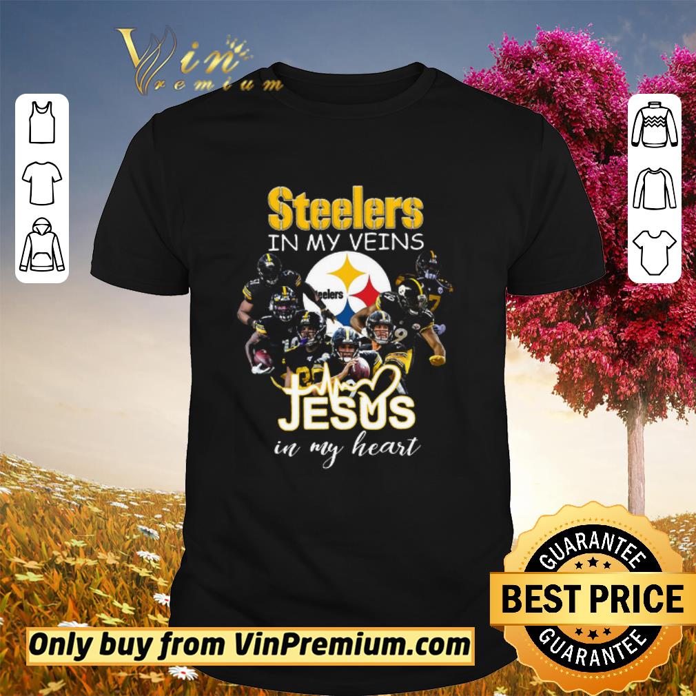 Official Steelers In My Veins Jesus In My Heart shirt