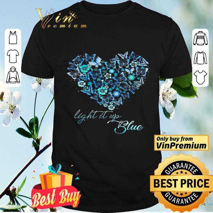 Autism Awareness Heart Butterfly Light It Up Blue shirt