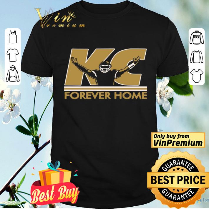 Kansas City KC Forever Home shirt