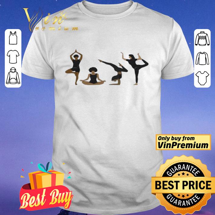 Four Yoga Postures Team Girl shirt