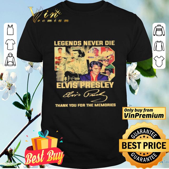 Legend never die 43 years Elvis Presley thank you for the memories signature shirt