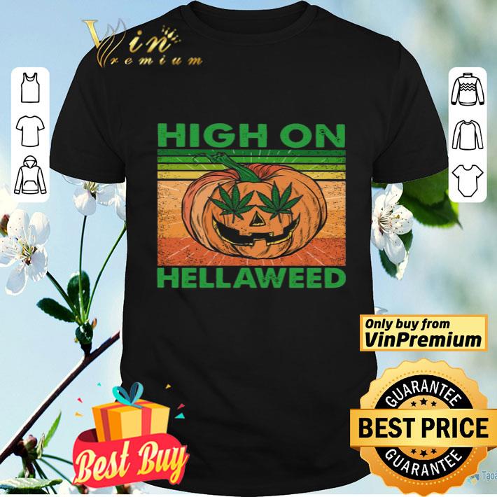 Halloween Pumpkin Weed Cannabis High On Hellaweed Vintage shirt