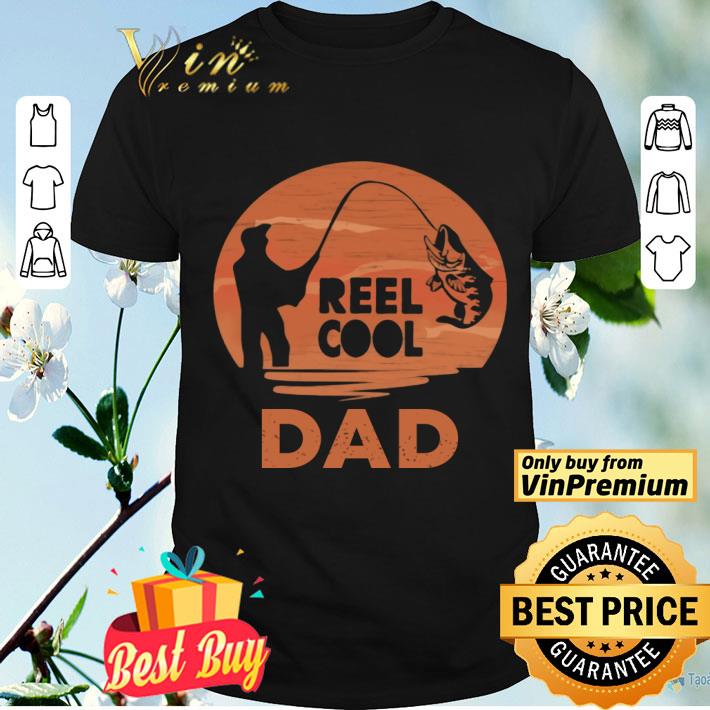 Reel Cool Dad Fishing shirt