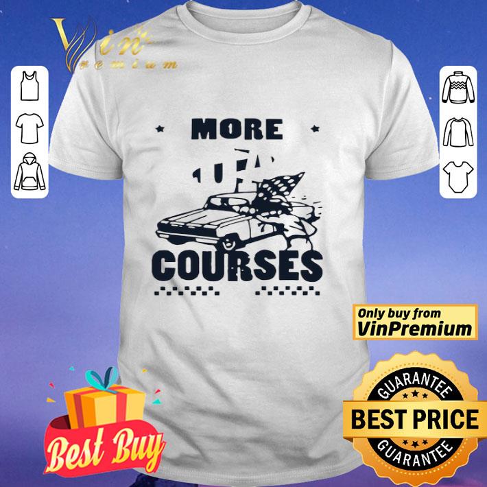 More Road Courses shirt