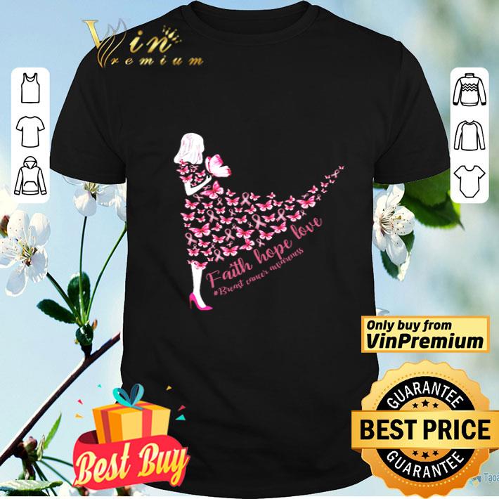 Faith Hope Love Breast Cancer Awareness Butterfly shirt
