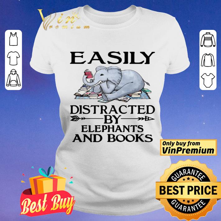 Easily distracted by elephants and books shirt