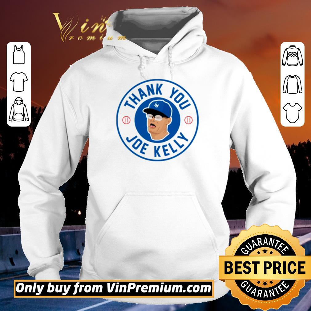 06874f51 official thank you joe kelly shirt 4 - Official Thank you Joe Kelly shirt