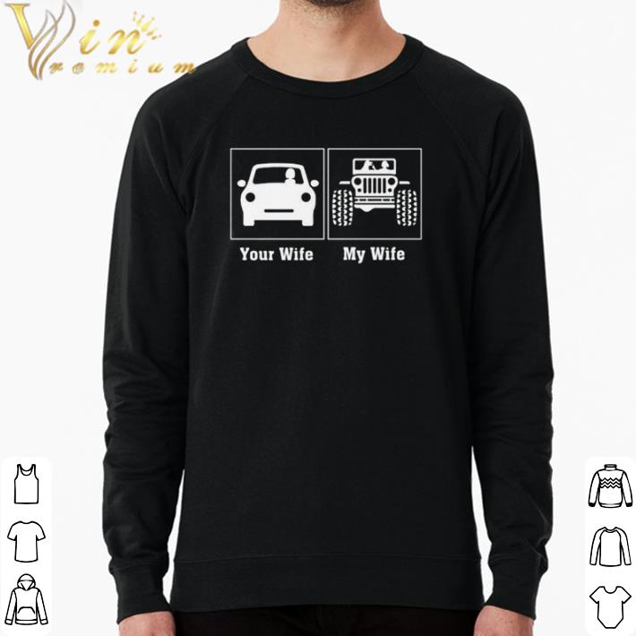Top Your wife is car my wife is Jeep shirt 0b31de9c top your wife is car my wife is jeep shirt 4 - Top Your wife is car my wife is Jeep shirt