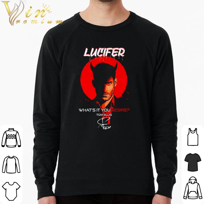 Pretty Lucifer what’s it you desire Tom Ellis signature shirt 230172a9 pretty lucifer what s it you desire tom ellis signature shirt 4 - Pretty Lucifer what’s it you desire Tom Ellis signature shirt