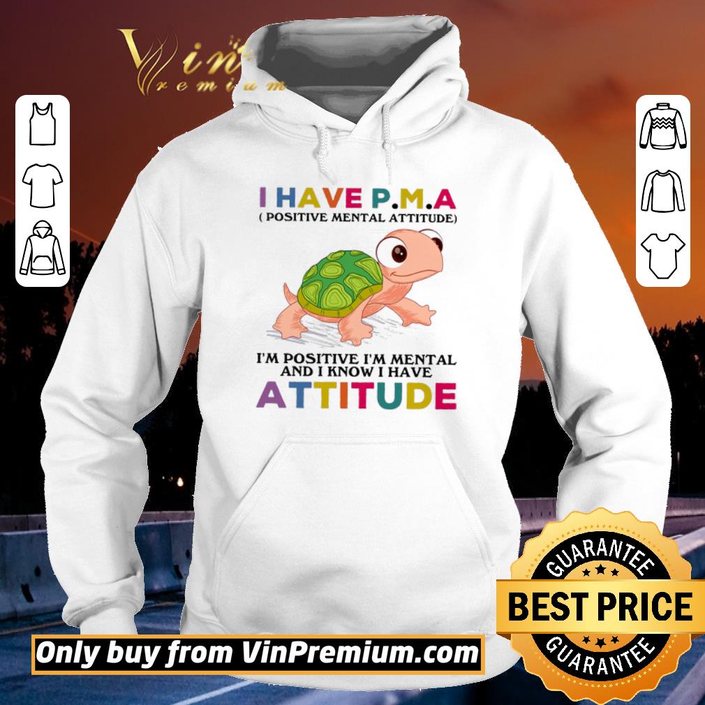 Premium Turtle I Have Positive Mental Attitude I'm Positive I'm Mental And I Know shirt 33d88f6b premium turtle i have positive mental attitude i m positive i m mental and i know shirt 4 - Premium Turtle I Have Positive Mental Attitude I'm Positive I'm Mental And I Know shirt