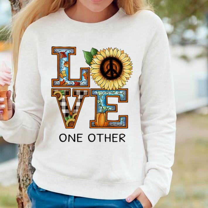 Pretty Love One Other Sunflower Pumpkin shirt 3da2e3e8 pretty love one other sunflower pumpkin shirt 4 - Pretty Love One Other Sunflower Pumpkin shirt