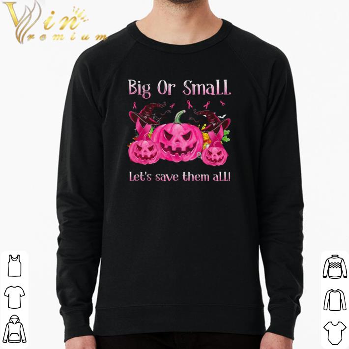 44038512 official halloween big or small let s save them all shirt 4 - Official Halloween big or small let’s save them all shirt
