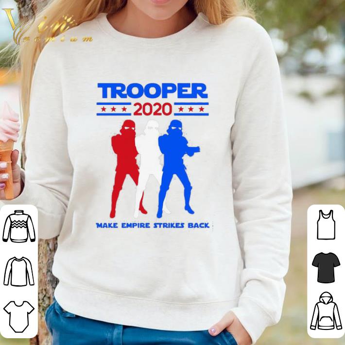 50a77575 hot star war stormtrooper trooper 2020 make empire strikes back shirt 4 - Hot Star War Stormtrooper Trooper 2020 Make Empire Strikes Back shirt