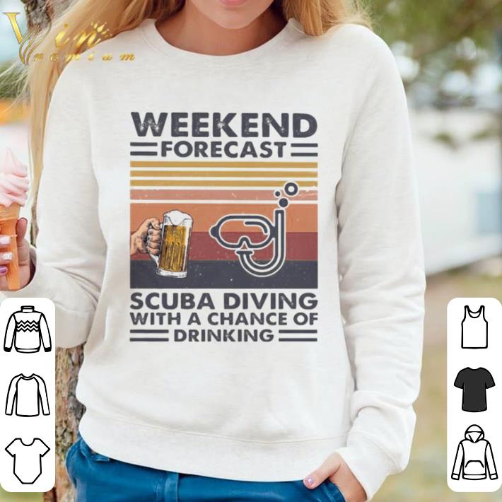 54be12ba original weekend forecast scuba diving with a chance of drinking vintage retro shirt 4 - Original Weekend forecast scuba diving with a chance of drinking vintage retro shirt