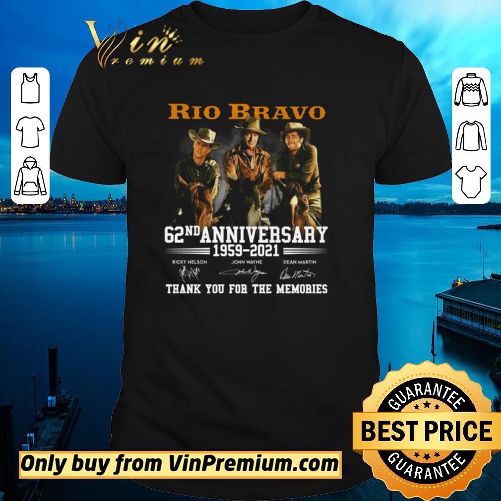 Official Rio Bravo 62 anniversary 1959 2021 signature thank you for the memories shirt