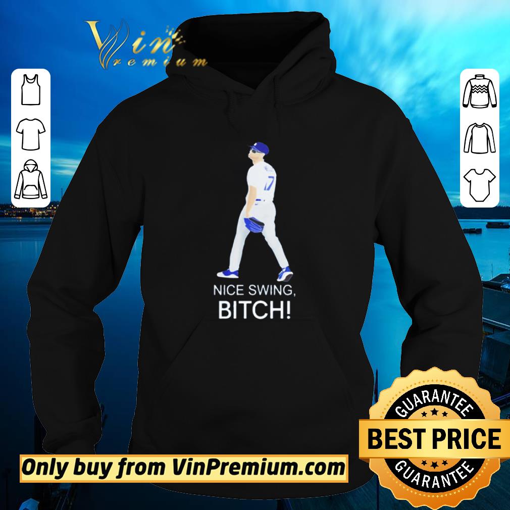 6f15f812 hot joe kelly dodgers nice swing bitch shirt 4 - Hot Joe Kelly Dodgers Nice swing bitch shirt