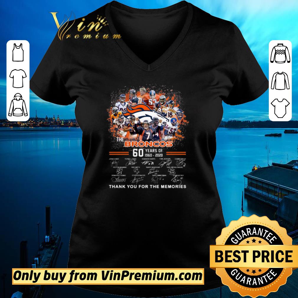 Funny The Broncos 60 Years Of 1960 2020 Signature Thank You For The Memories shirt