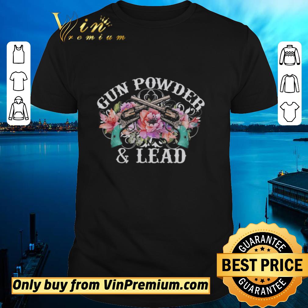 Nice Gun Powder & Lead shirt