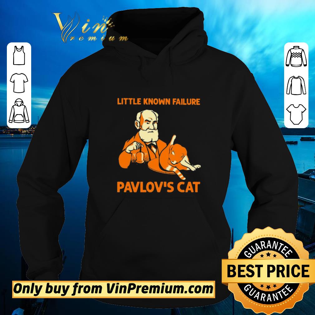 Little Konown Failure Pavlov’s Cat shirt 7e5c5d7d little konown failure pavlov s cat shirt 4 - Little Konown Failure Pavlov’s Cat shirt