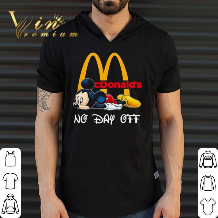 Hot Mickey mouse McDonald’s no day off shirt