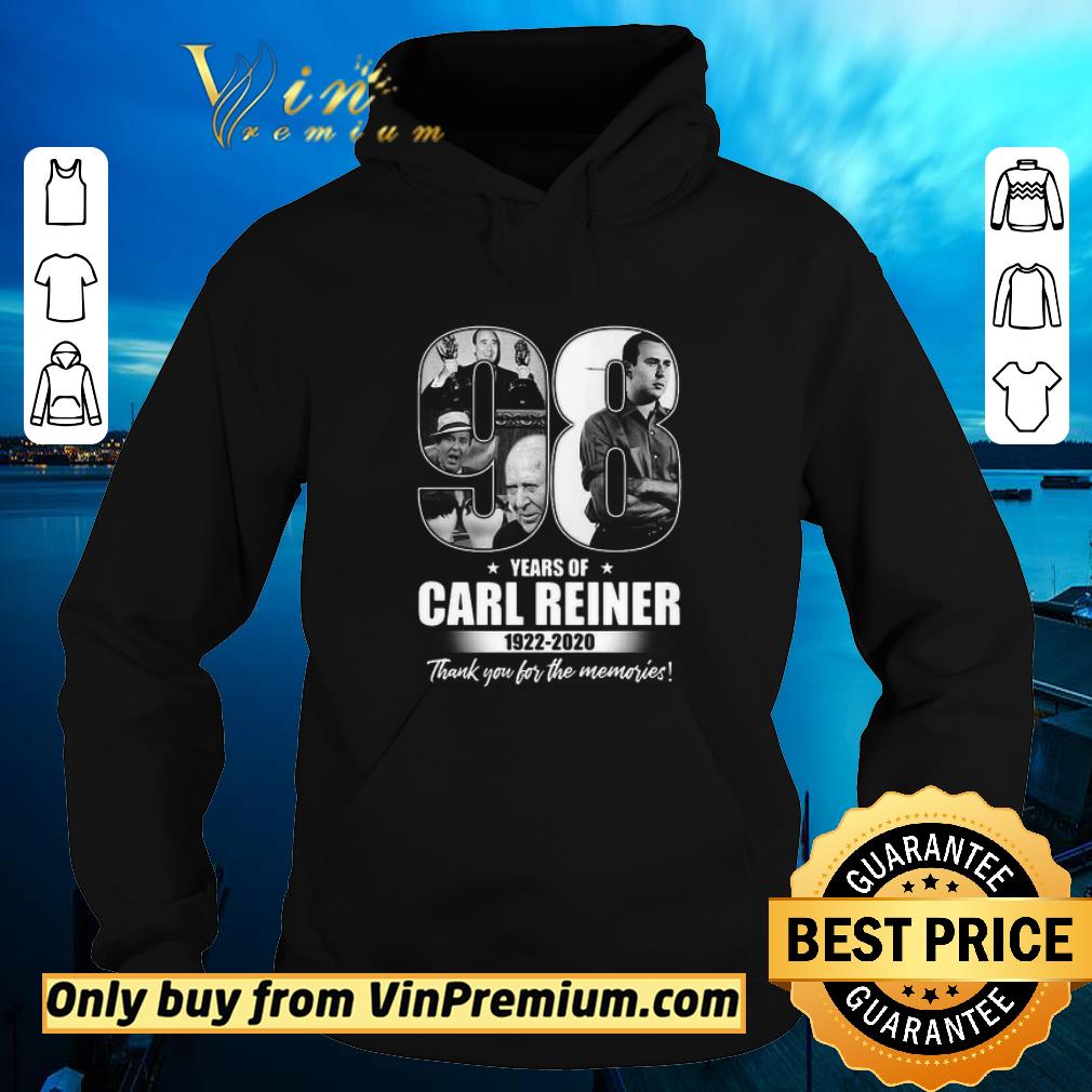 98 Years Of Carl Reiner 1922 2020 Thank You For The Memories shirt 9c08db1a 98 years of carl reiner 1922 2020 thank you for the memories shirt 4 - 98 Years Of Carl Reiner 1922 2020 Thank You For The Memories shirt