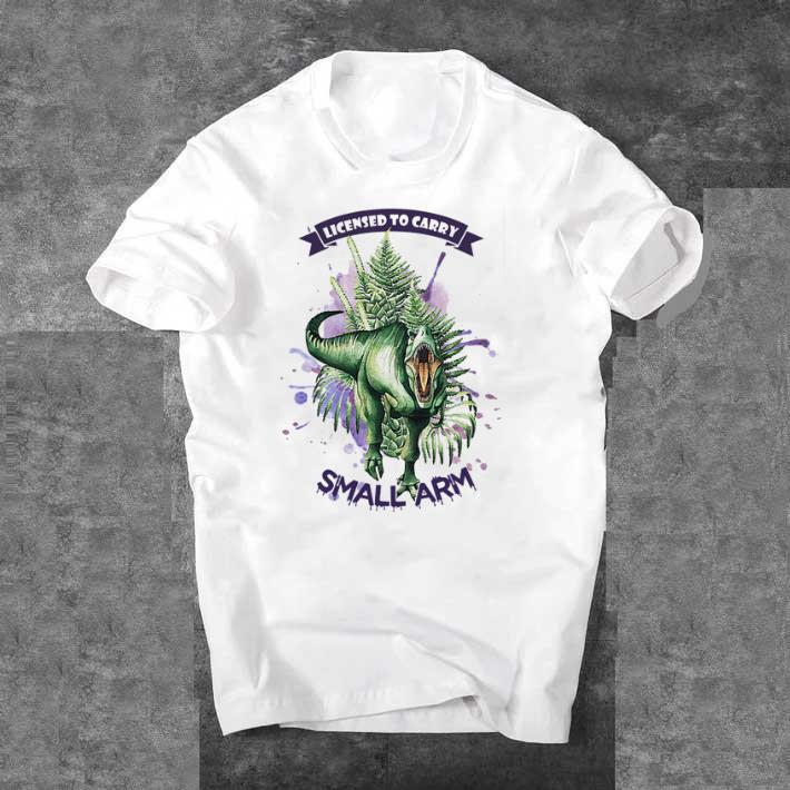 Nice Dinosaur watercolor licensed to carry small arm shirt