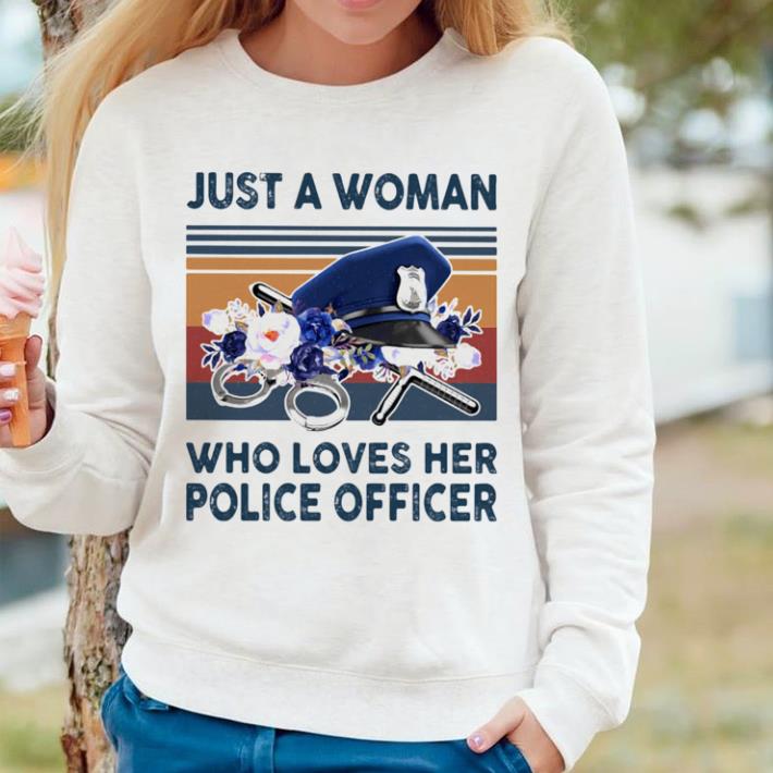Awesome Just a woman who loves her police officer vintage retro shirt a461ec22 awesome just a woman who loves her police officer vintage retro shirt 4 - Awesome Just a woman who loves her police officer vintage retro shirt