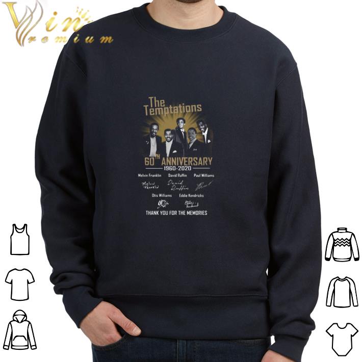 ad26b7c6 premium the temptations 60th anniversary 1960 2020 thgank you for the memories signatures shirt 4 - Premium The Temptations 60th Anniversary 1960 2020 Thgank You For The Memories Signatures shirt