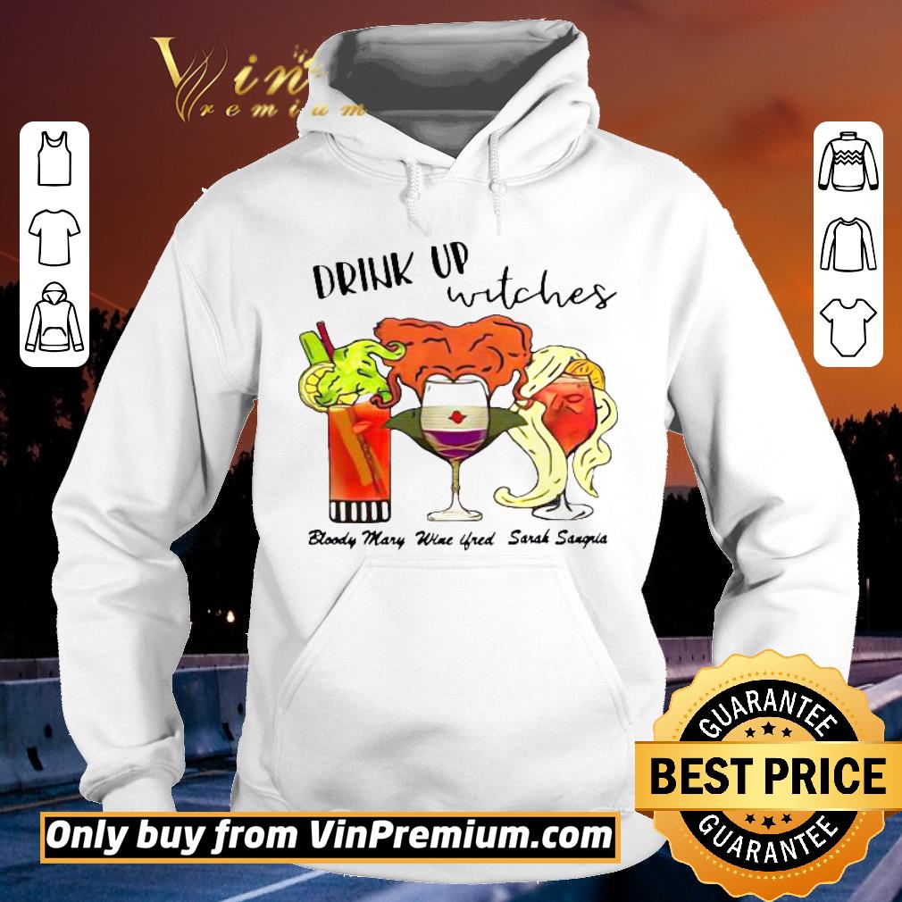 Top Drink Up Witches Bloody Mary Winifred Sarah Sangria shirt b9a20ff3 top drink up witches bloody mary winifred sarah sangria shirt 4 - Top Drink Up Witches Bloody Mary Winifred Sarah Sangria shirt