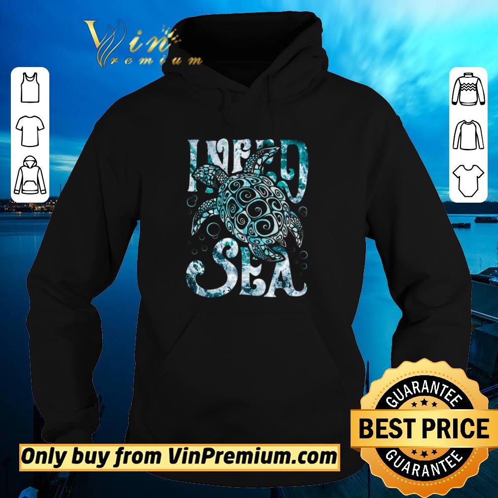 c89d0ce0 nice turtle i need sea shirt 4 - Nice Turtle I Need Sea shirt