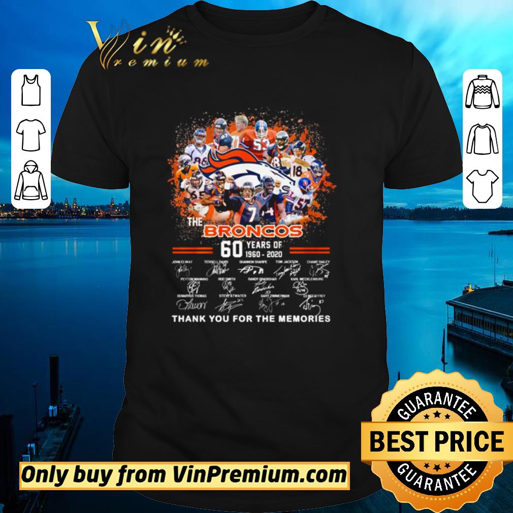 Top The broncos 60 years of 1960 2020 signatures thank you for the memories shirt