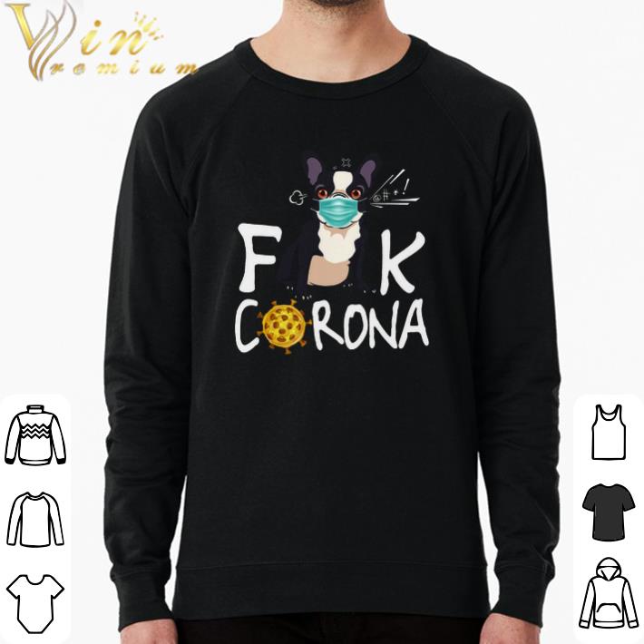 French Bulldog Prevention Corona shirt e8a62b6e french bulldog prevention corona shirt 4 - French Bulldog Prevention Corona shirt
