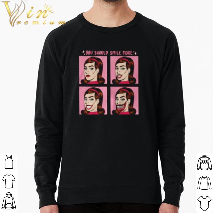 eba3b00c hot you should smile more shirt 4 - Hot You should smile more shirt
