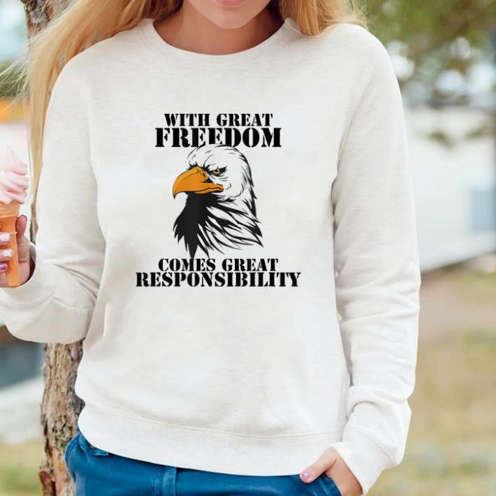 f7668a20 official with great freedom comes great responsibility shirt 4 - Official With great freedom comes great responsibility shirt